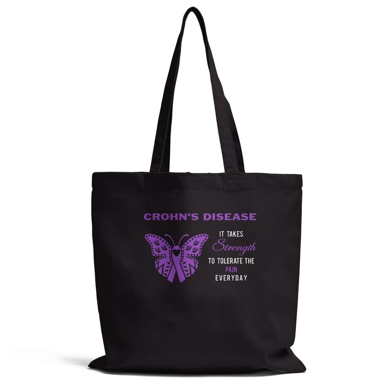 It Take Strengthe To Tolerate The Pain Everyday Tote Bag