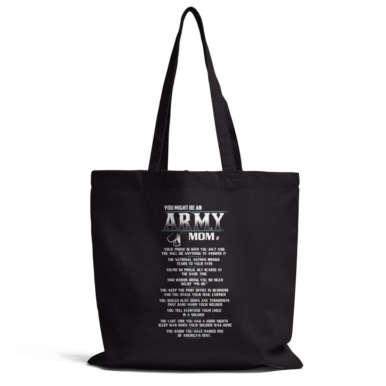 You Might Be An Army Mom Tote Bag PAN