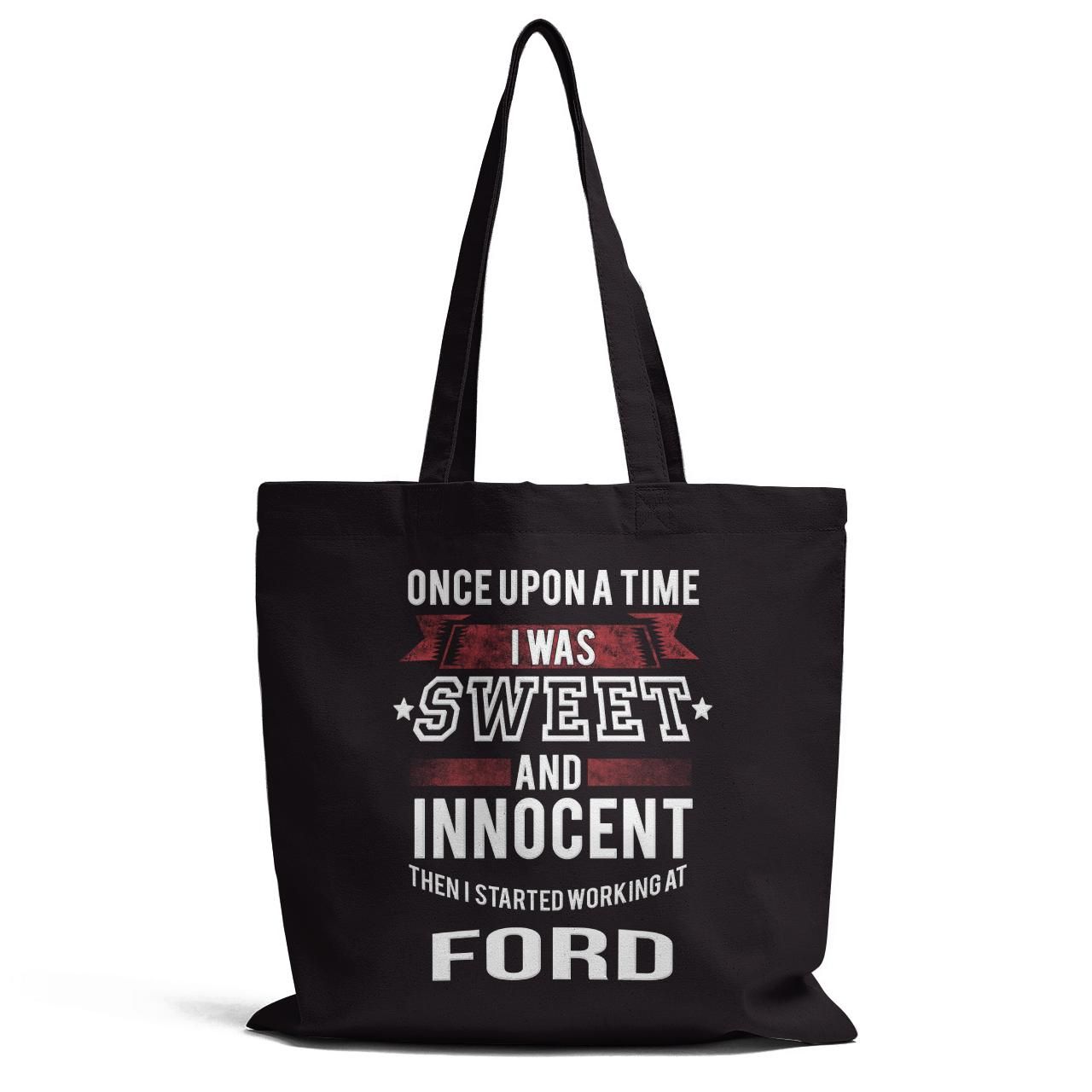 Once Upon A Time I Was Sweet And Innocent Tote Bag