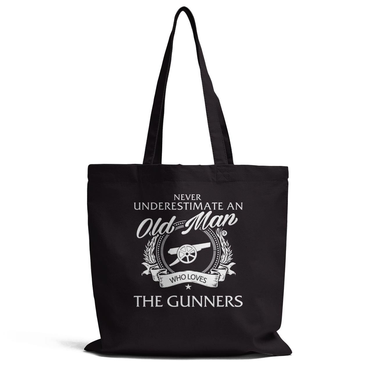 Never Underestimate An Old Man Who Loves The Gunners Tote Bag