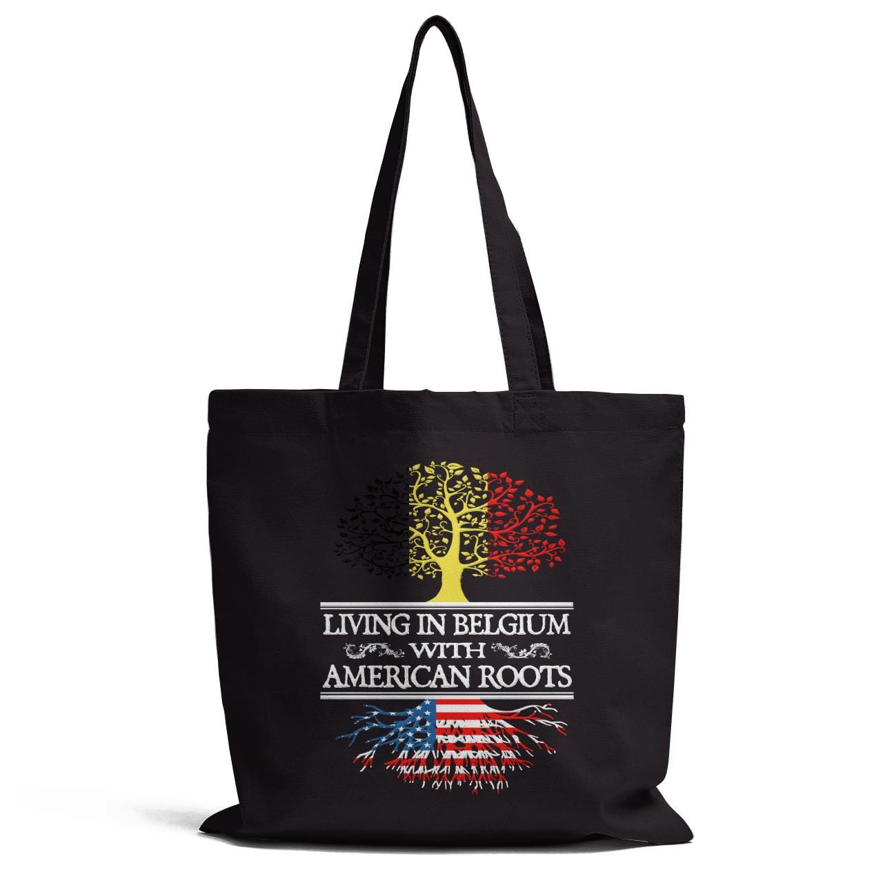 Living In Belgium With American Roots Tote Bag