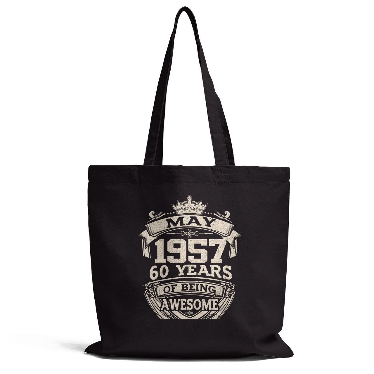 May 1957 60 Years Of Being Awesome Tote Bag