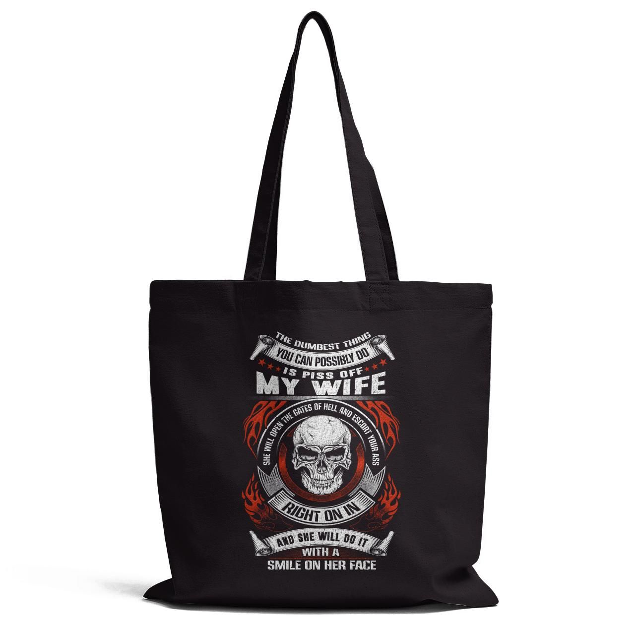 My Wife She Will Open The Gates Of Hell Tote Bag