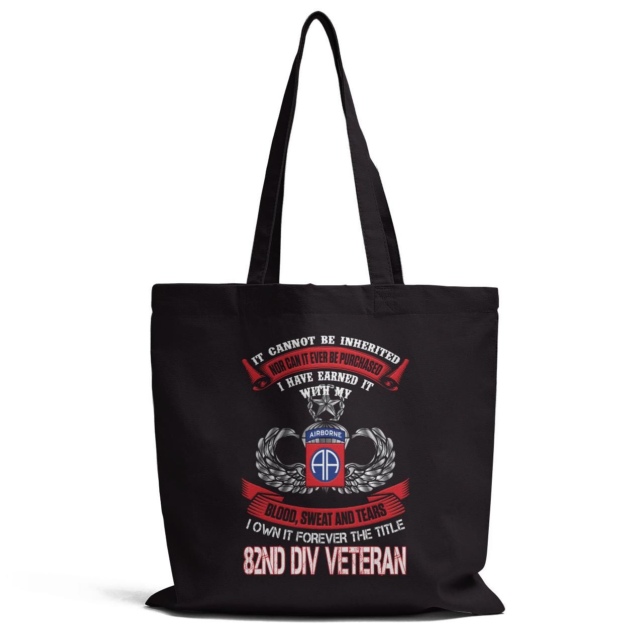 I Own It Forever The Title 82Nd Div Veteran Tote Bag