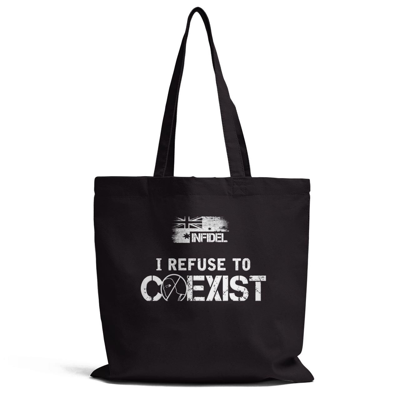 I Refuse To Coexist Tote Bag