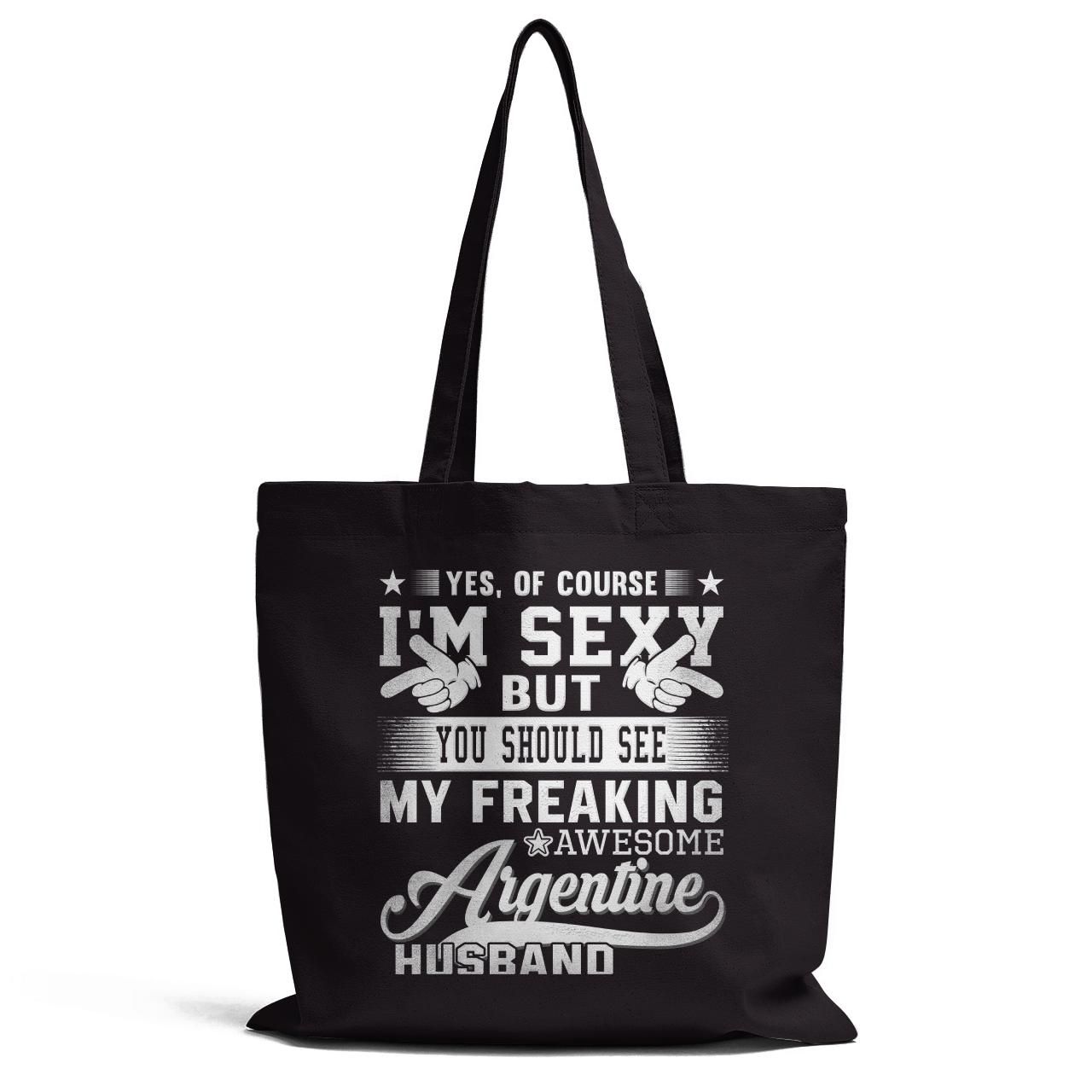 I Am Sexy But You Should See My Husband Tote Bag