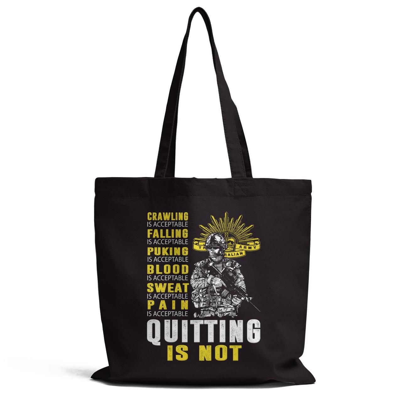 Crawling Is Acceptable Quiting Is Not Army Tote Bag