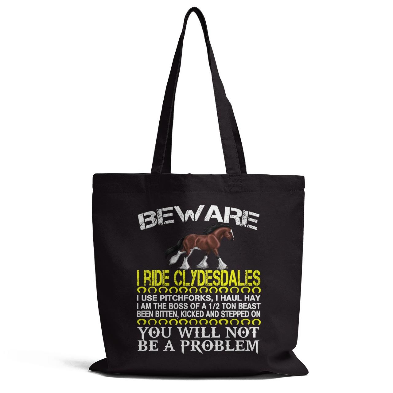 Be Ware You Will Not Be A Problem Tote Bag