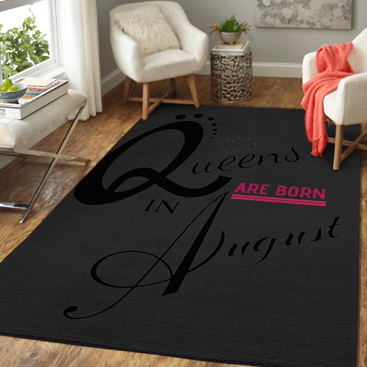 Queens Are Born In August Area Rug