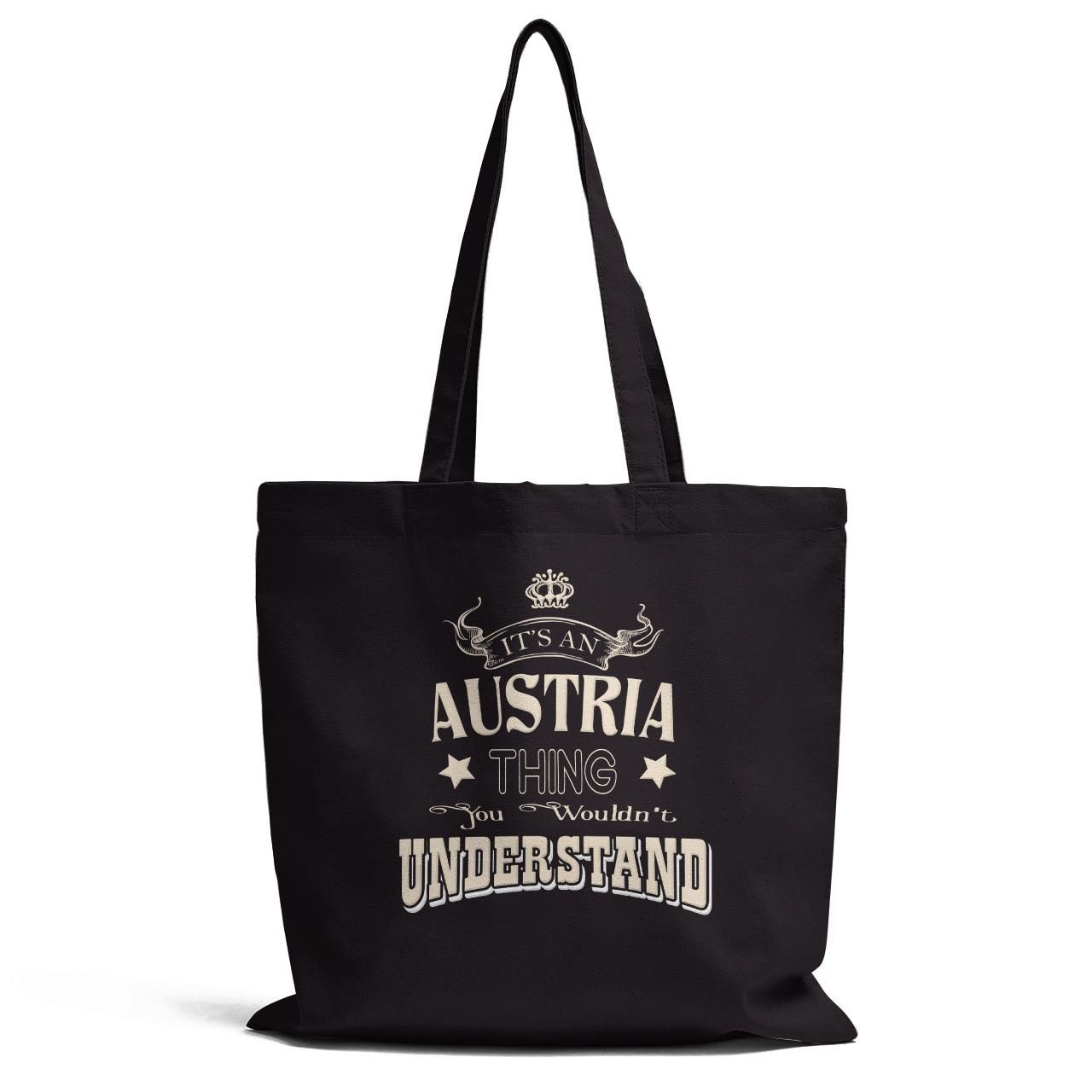 It'S An Austria Thing Tote Bag
