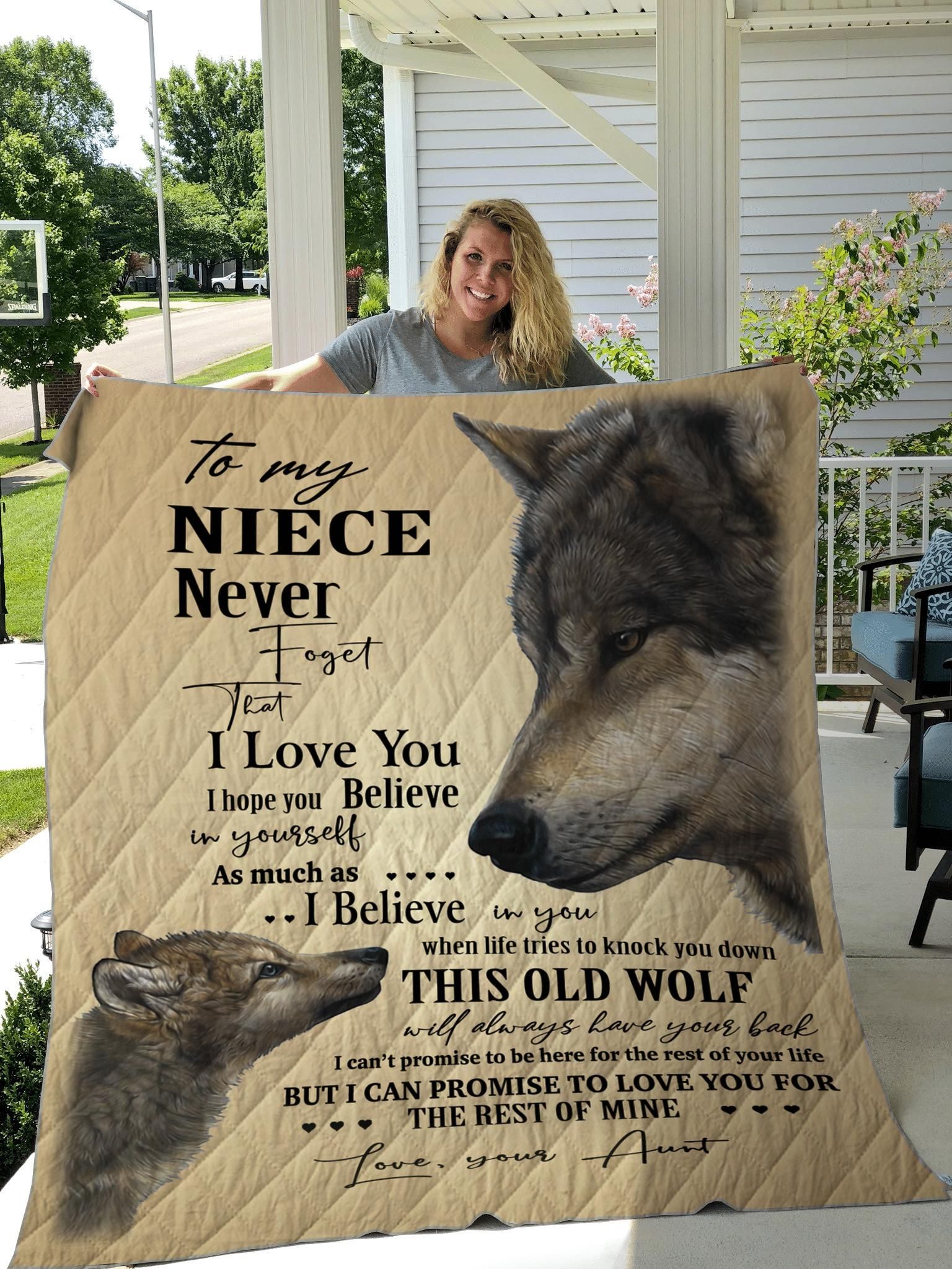 To My Niece Never Forget That I Love You Quilt