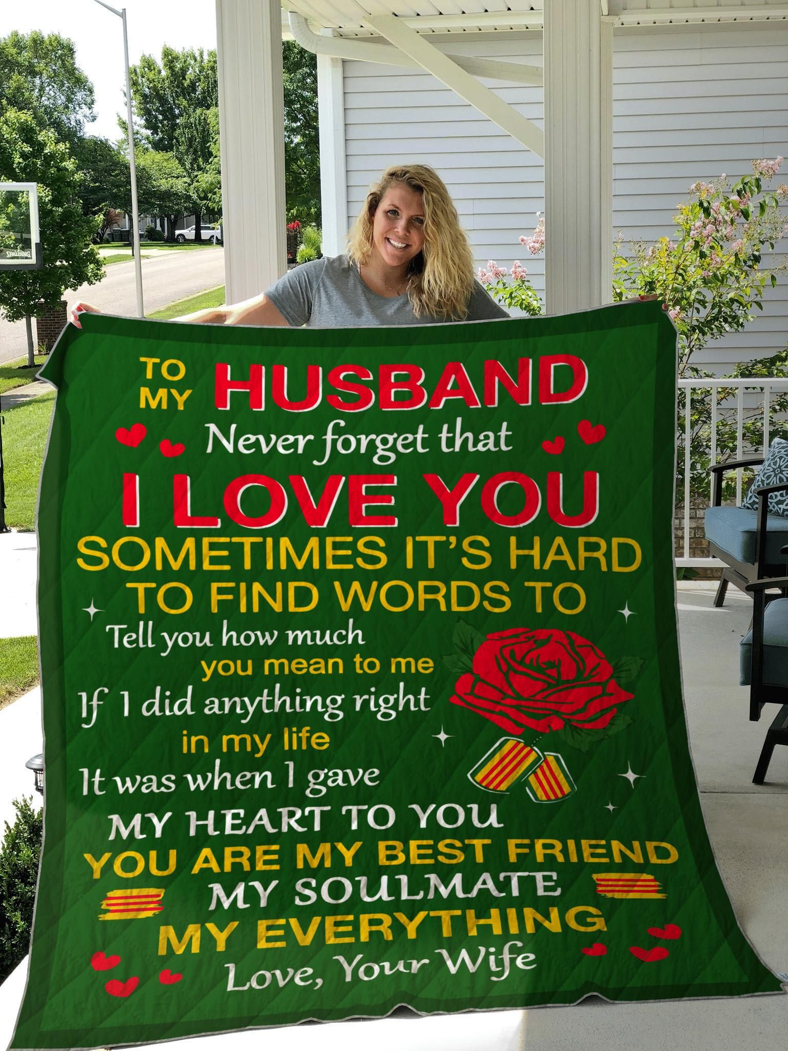 To My Husband Never Forget That I Love You Quilt