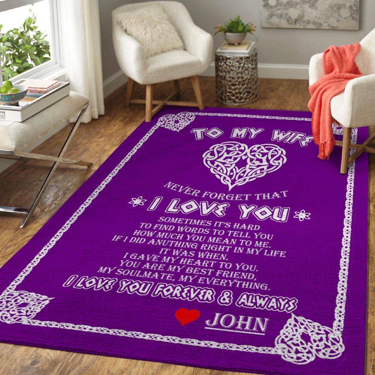 John To My Wife Never Forget That I Love You Custom Text Name Area Rug