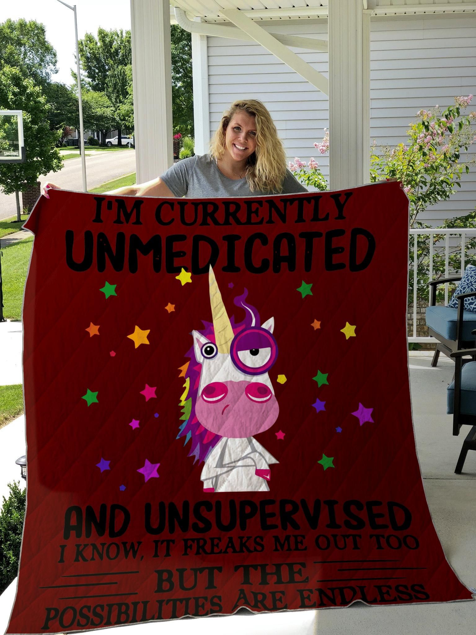 I'M Currently Unmedicated Quilt