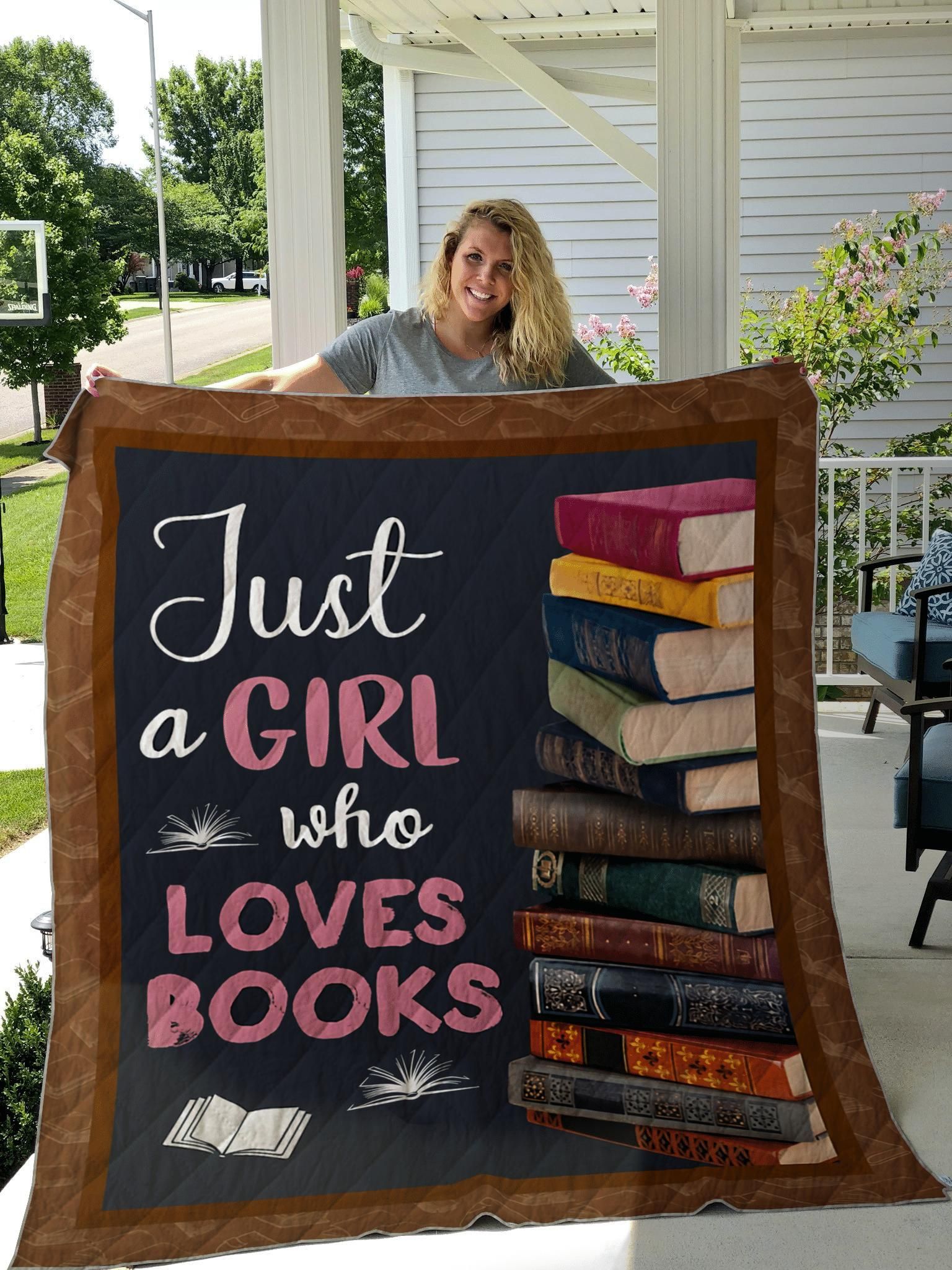 Just A Girl Who Loves Books Trending Gift For Books Lovers Quilt