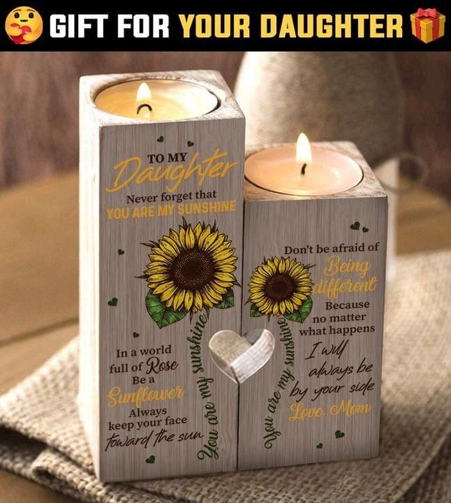 To My Daughter Never Forget That You Are My Sunshine Love Sunflower Mom Candle Holder