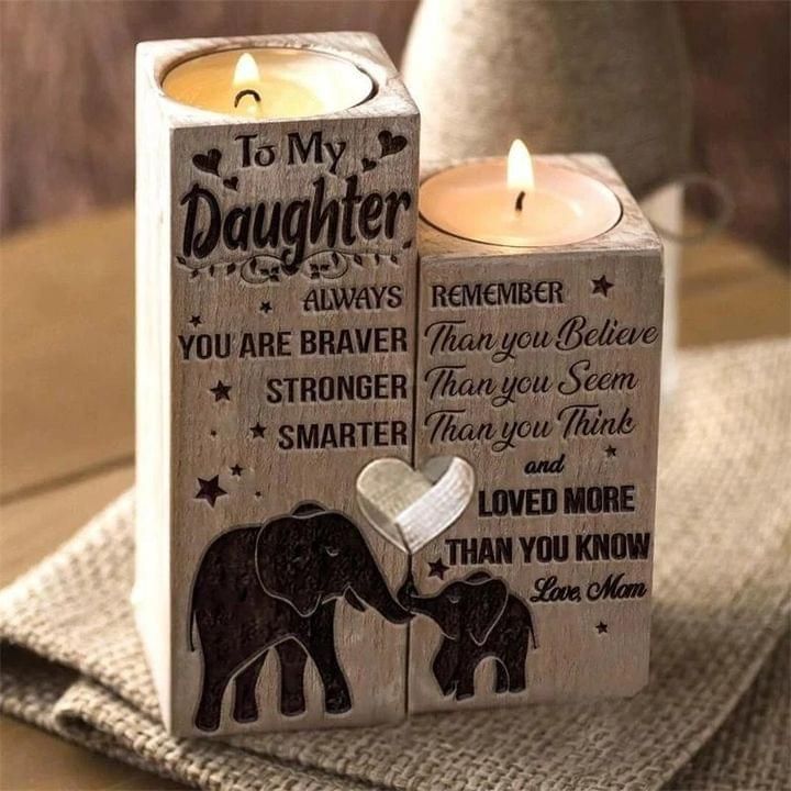 To My Daughter Always Remember You Are Braver Stronger Smarter Elephant Mom Candle Holder
