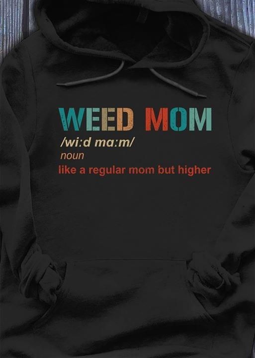 Weed Mom Definition Mother's Day Gift Hoodie