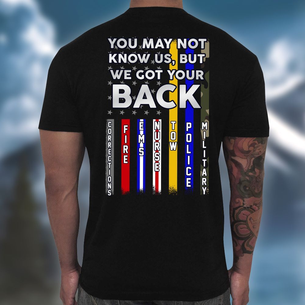 You May Not Know Us But We Got Your Back American Tshirt PAN2TS0102