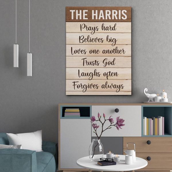 Family Prays Hard Believes Big Loves One Another Wall Art