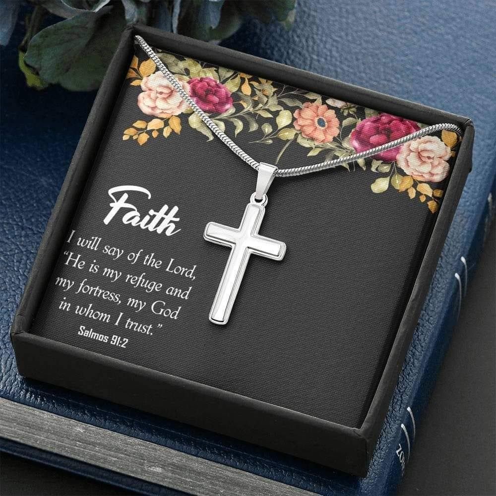 Faith I Will Say Of The Lord He Is My Refuge And My Fortness Flower Artisan Cross Necklace