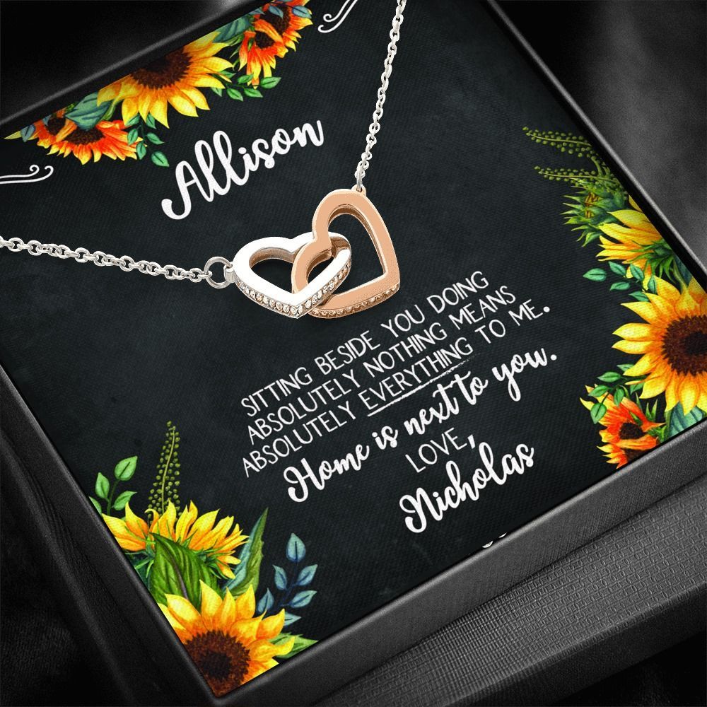 Sitting Beside You Doing Absolutely Nothing Means Absolutely Everything To Me Custom Sunflower Interlocking Heart Necklace