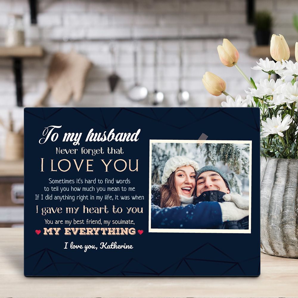 Personalized Gift For Husband Desktop Plaque Never Forget That I Love You