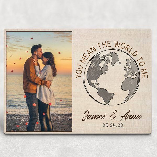 Personalized Gift For Couple Desktop Plaque You Mean The World To Me