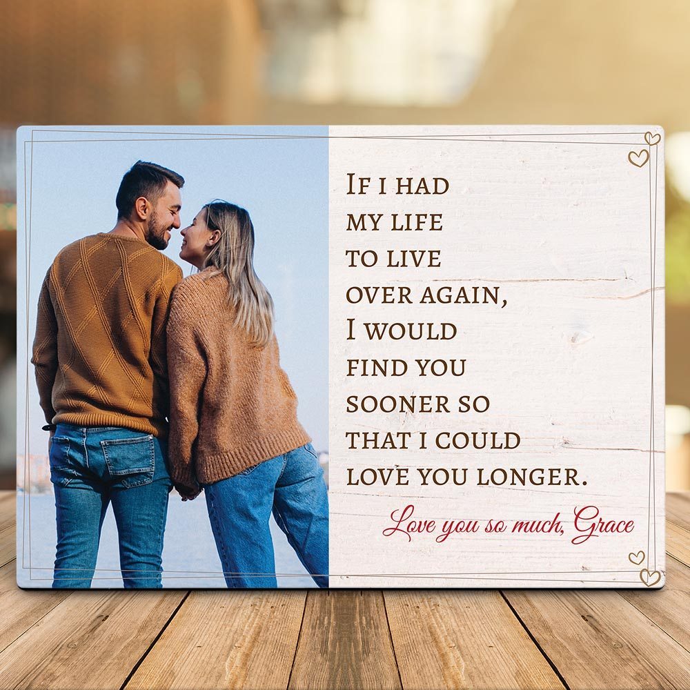 Personalized Gift For Couple Desktop Plaque Find You Sooner Loved You Longer