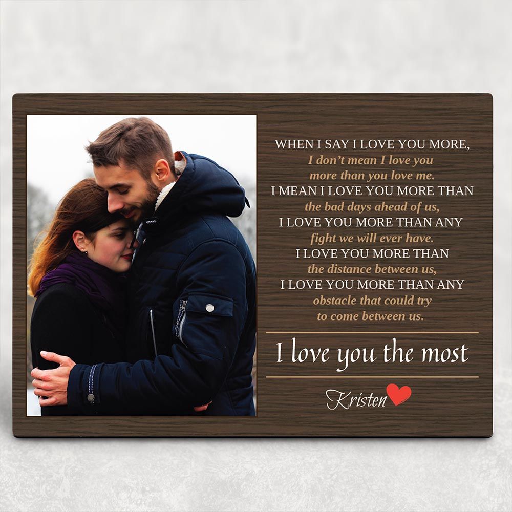 Personalized Gift For Couple Desktop Plaque When I Say I Love You More PAN
