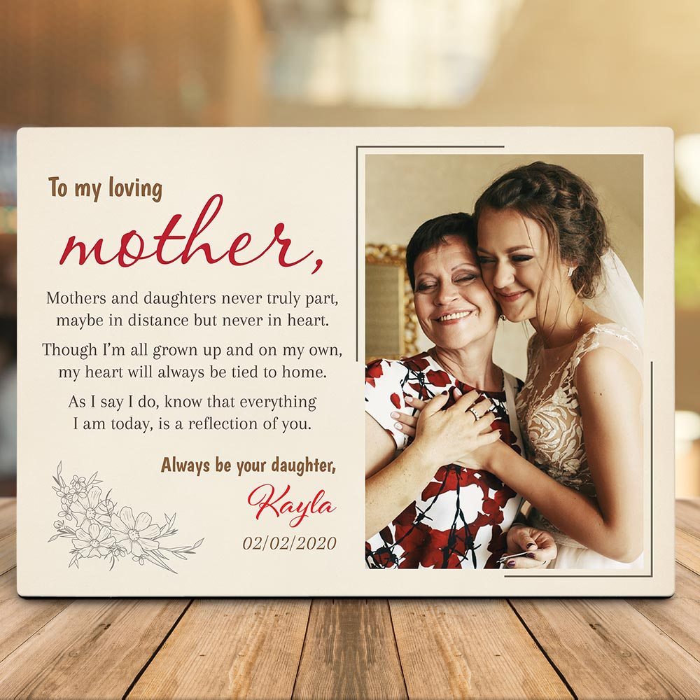 To My Loving Mother Always Be Your Daughter Personalized Mother's Day Gift Plaque
