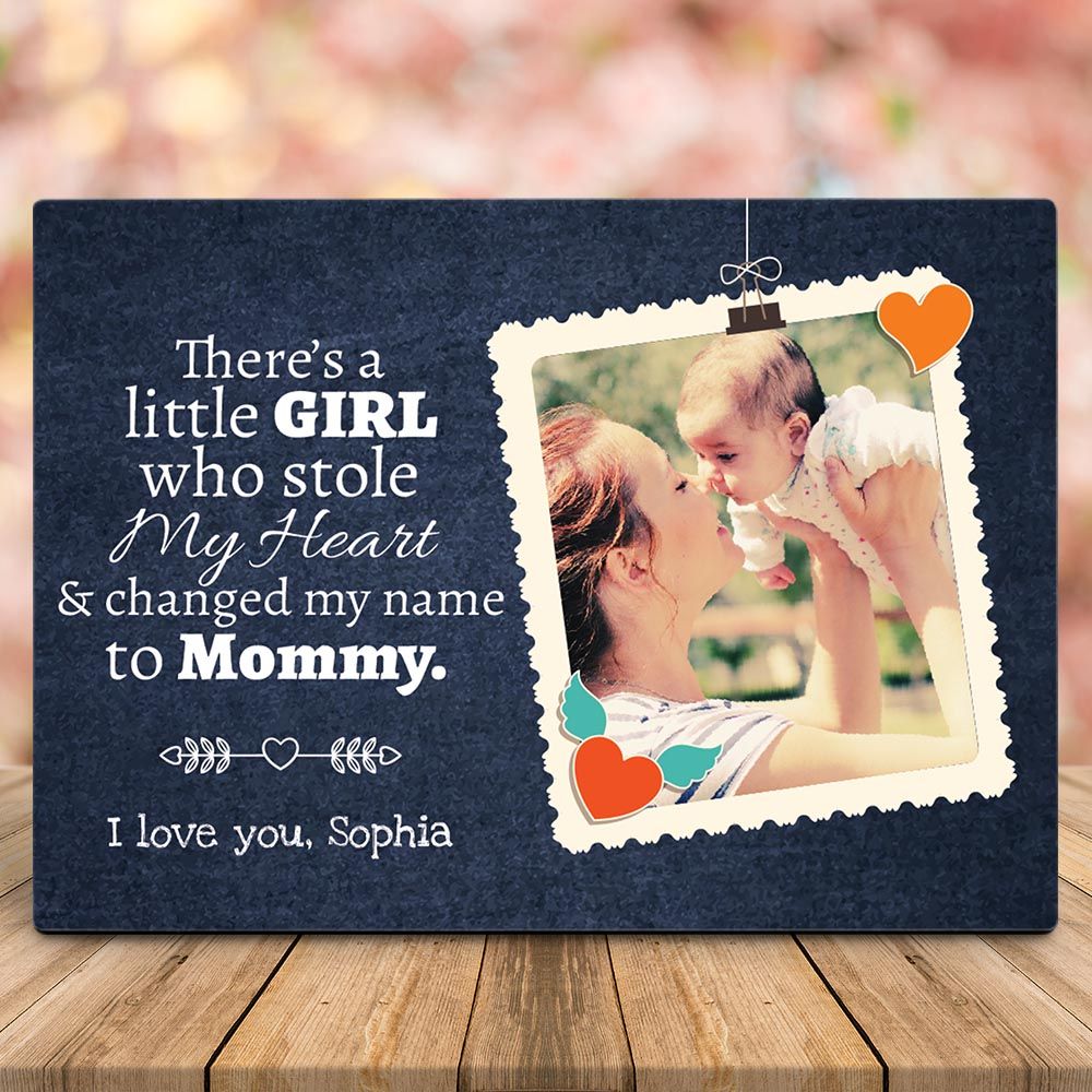 Thereâ€™s A Little Girl Who Stole My Heart Mommy Photo Desktop Plaque
