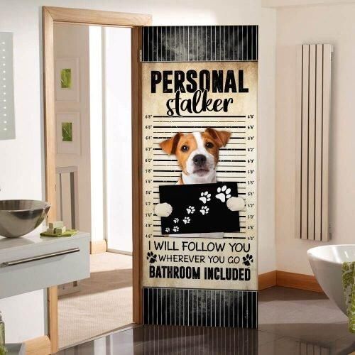 Jack Russell Terrier. I Will Follow You Wherever You Go Bathroom Included Door Cover