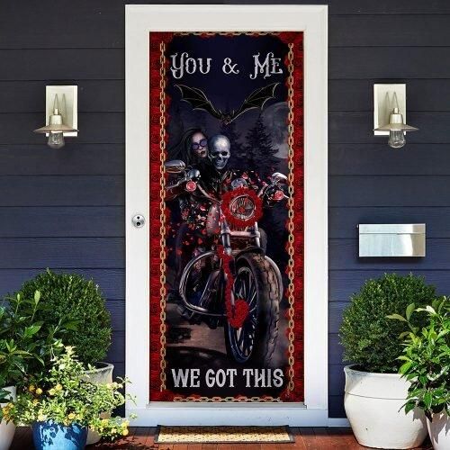 You And Me We Got This. Skeleton Biker Couple Valentineâ€™s Day Door Cover