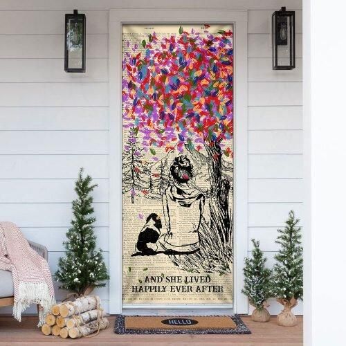 Dog And She Lived Happily Ever After. Dog Lover Door Cover