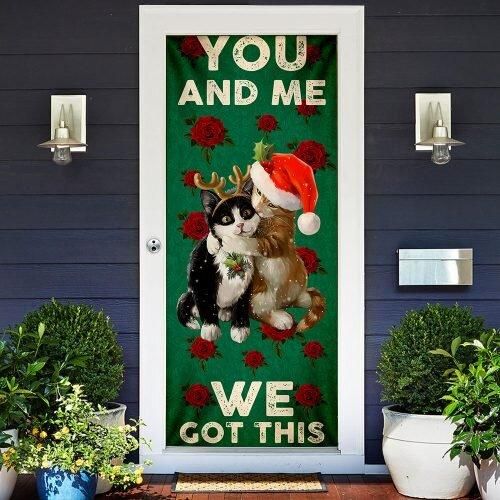 You And Me We Got This. Cat Couple Valentineâ€™s Day Door Cover