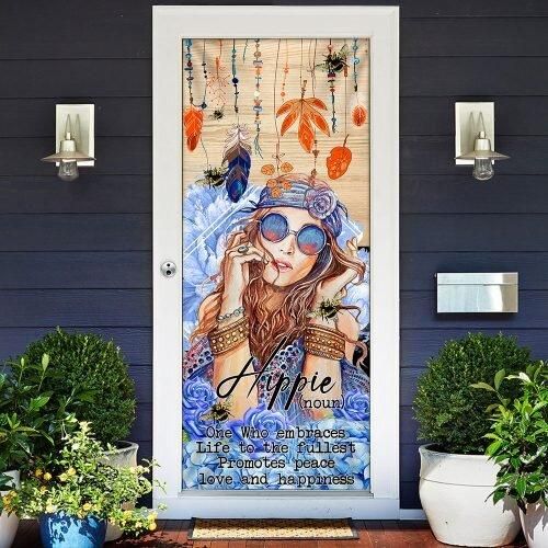 One Who Embraces Life To The Fullest Promotes Peace. Hippie Door Cover