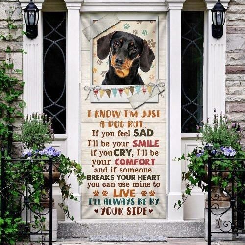 Iâ€™ll Always Be By Your Side Dachshund Door Cover
