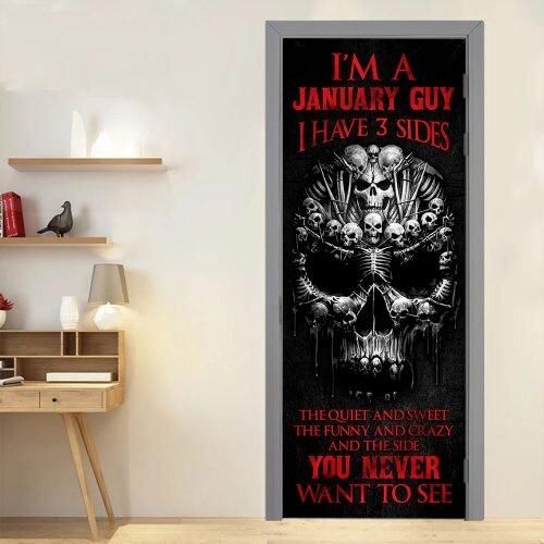 I’m A January Guy Skull Door Cover