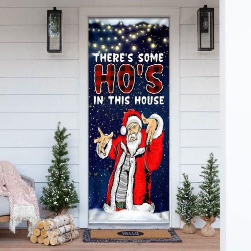Thereâ€™s Some Hoâ€™s In This House. Santa Claus Christmas Door Cover