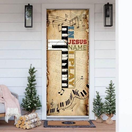 Piano. In Jesus Name I Play Door Cover