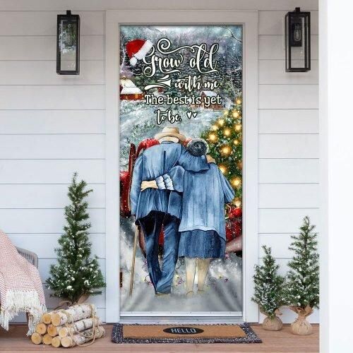 Grow Old With Me The Best Is Yet To Be. Christmas Door Cover