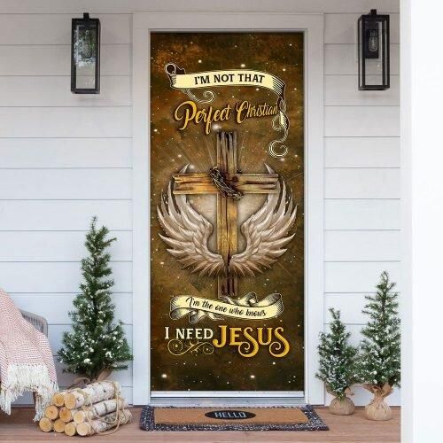 I Need Jesus Door Cover