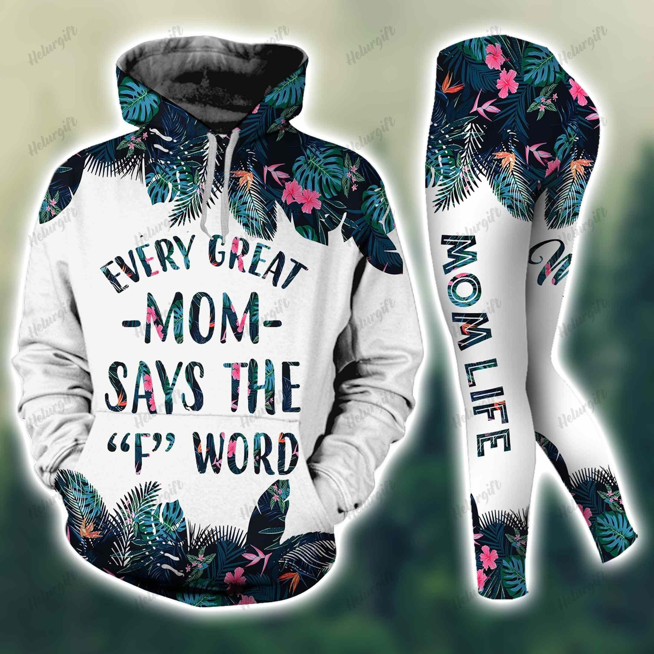 Every Great Mom Say F Word Tropical Hoodie Set