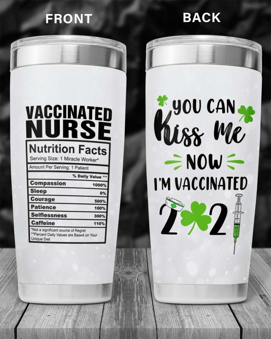 You Can Kiss Me Now I'm Vaccinated 2021 St Patrick's Day Steel Tumbler