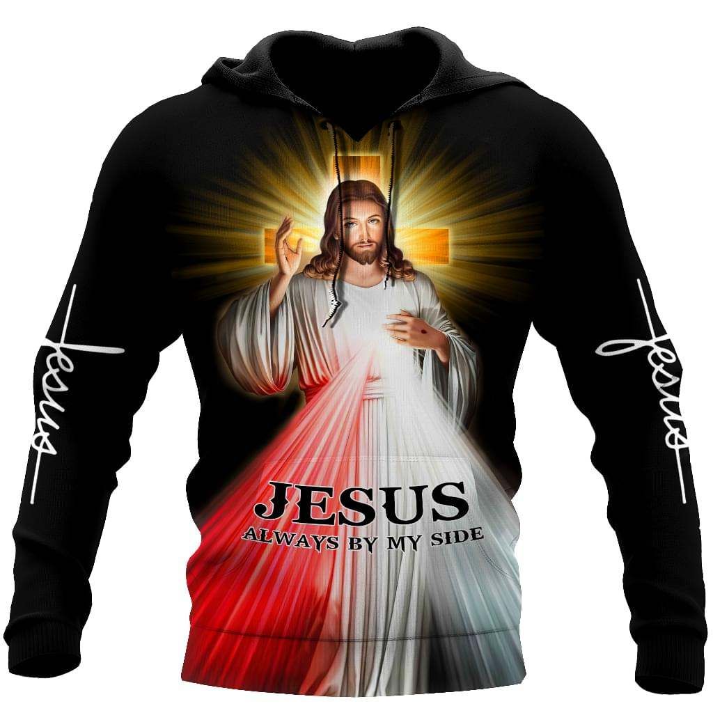 Jesus Always By My Side Christian 3D Hoodie
