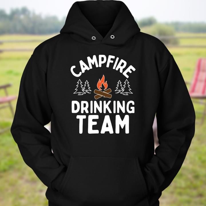 Campfire Drinking Team Fire Camping Hoodie