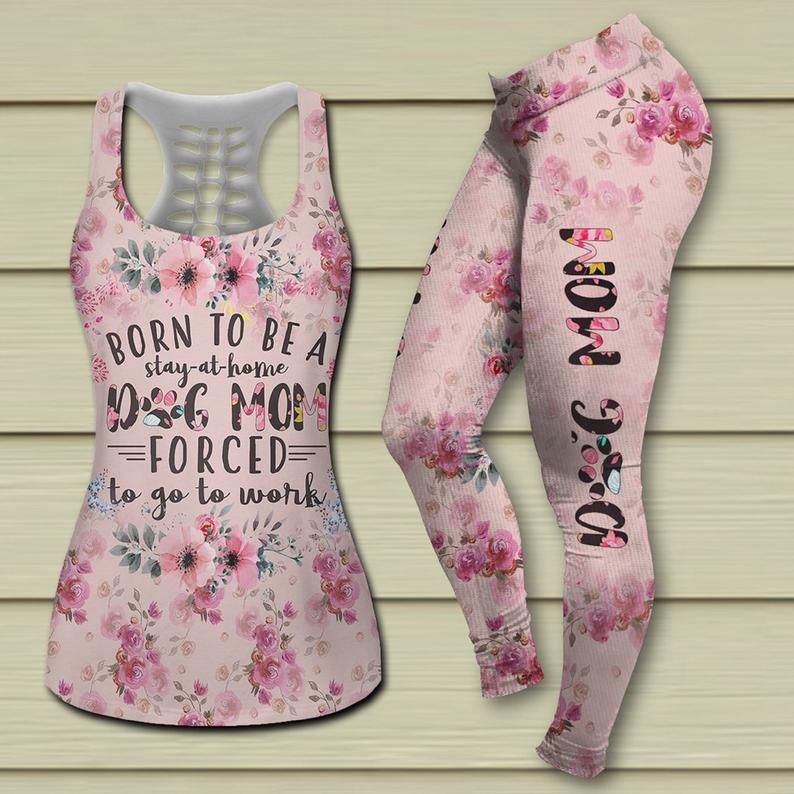 Born To Be A Stay-At-Home Dog Mom Mother's Day Gift Hoodie Tank And Legging Set