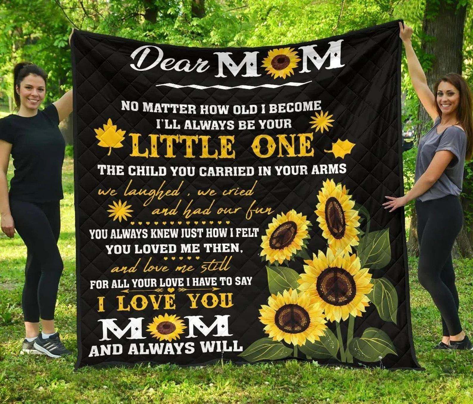 Sunflower Dear Mom I Love You And Always Gift Quilt