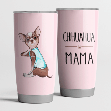 I Love You Mom Chihuahua Mama Strong Mother's Day Gift Tumbler